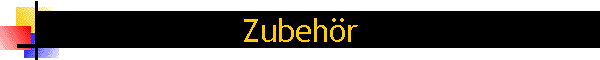 Zubehr