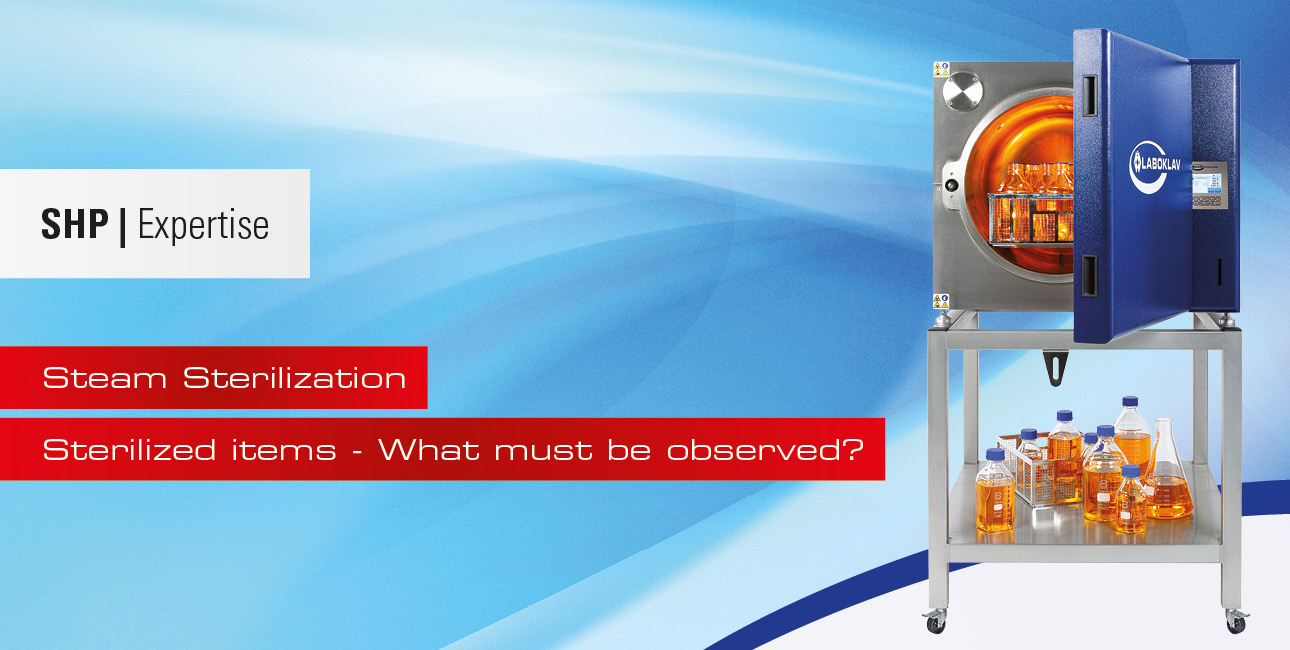 Sterilized items - What must be observed? 