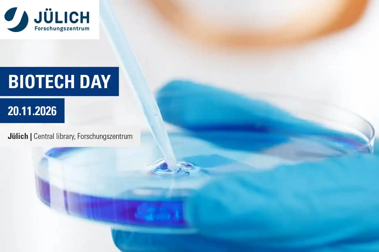Jülich Biotech Day 2026